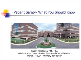 Patient Safety- What You Should Know