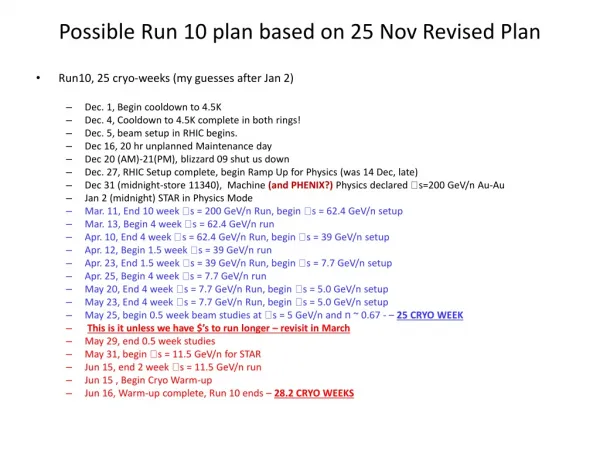 Possible Run 10 plan based on 25 Nov Revised Plan