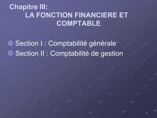 Chapitre III: LA FONCTION FINANCIERE ET COMPTABLE