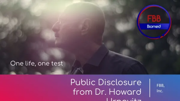 Public Disclosure from Dr. Howard Urnovitz