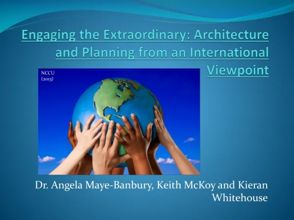Engaging the Extraordinary: Architecture and Planning from an International Viewpoint