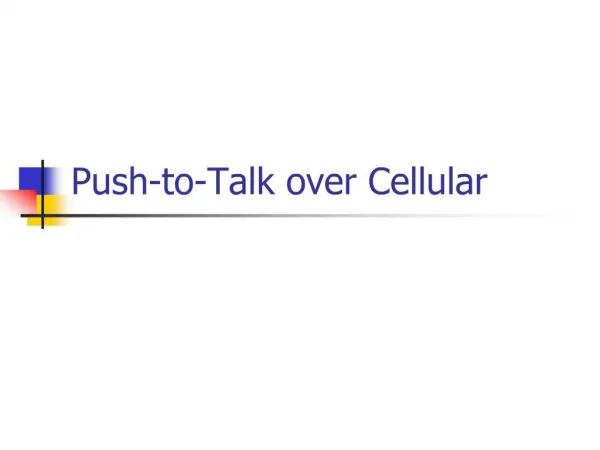 Push-to-Talk over Cellular