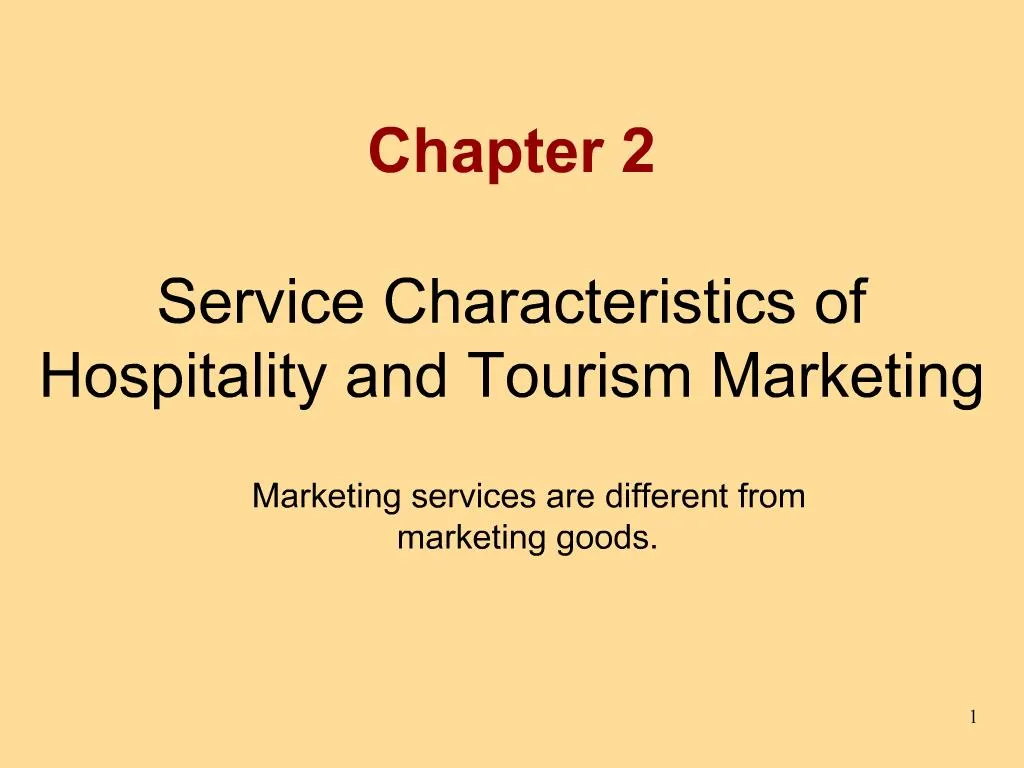 service characteristics of hospitality and tourism marketing ppt