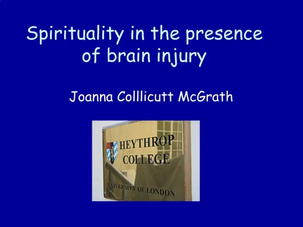 Spirituality in the presence of brain injury