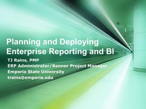Planning and Deploying Enterprise Reporting and BI