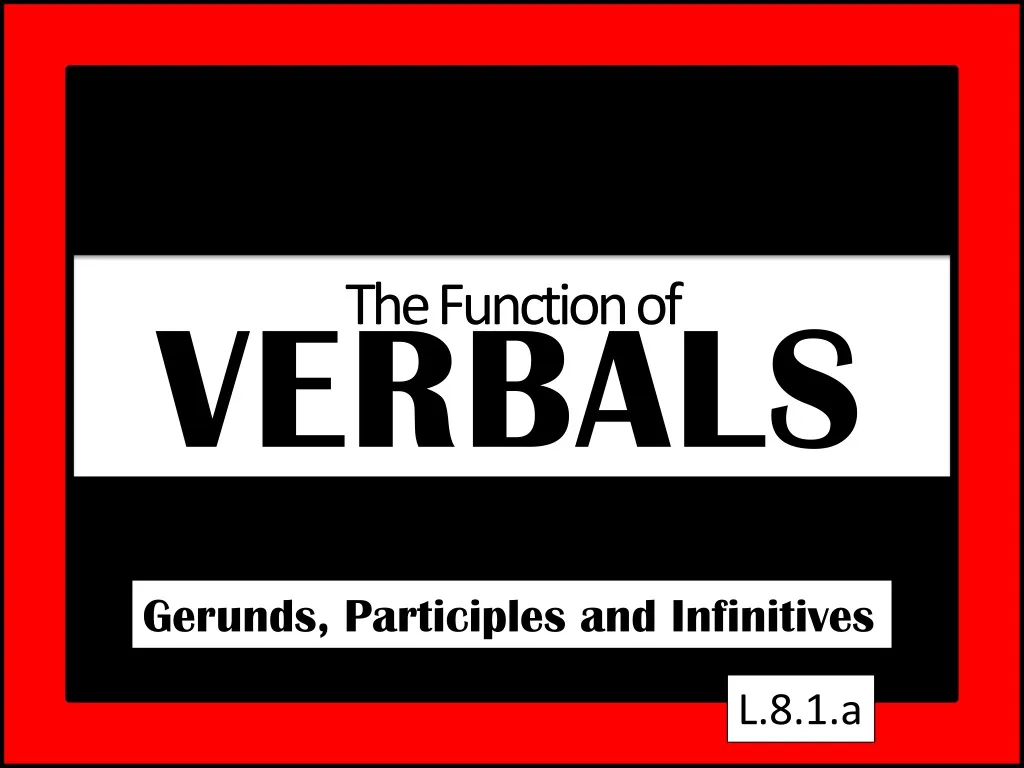 the function of verbals