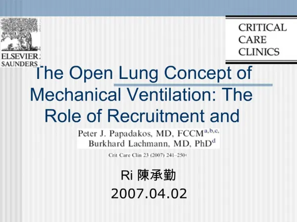 The Open Lung Concept of Mechanical Ventilation: The Role of Recruitment and Stabilization