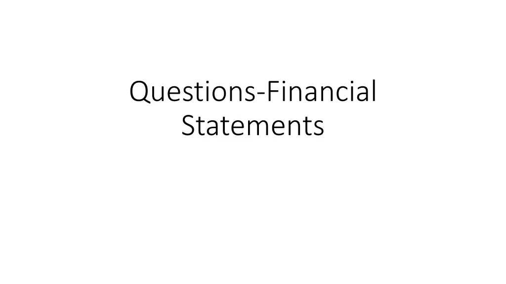questions financial statements
