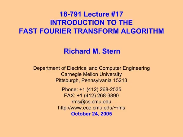 18-791 Lecture 17 INTRODUCTION TO THE FAST FOURIER TRANSFORM ALGORITHM