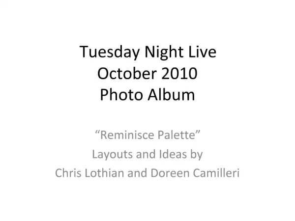 Tuesday Night Live October 2010 Photo Album