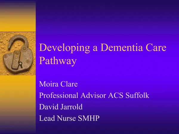 Developing a Dementia Care Pathway
