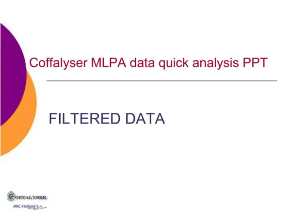 Coffalyser MLPA data quick analysis PPT