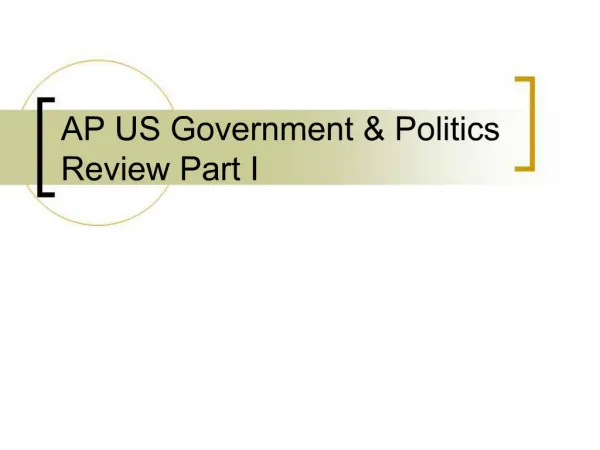 AP US Government Politics Review Part I
