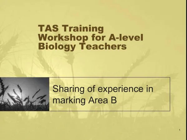 TAS Training Workshop for A-level Biology Teachers