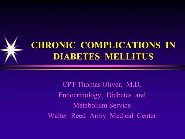 CHRONIC COMPLICATIONS IN DIABETES MELLITUS
