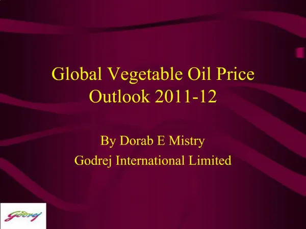 Global Vegetable Oil Price Outlook 2011-12