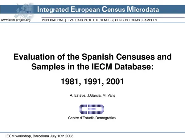 Evaluation of the Spanish Censuses and Samples in the IECM Database: 1981, 1991, 2001