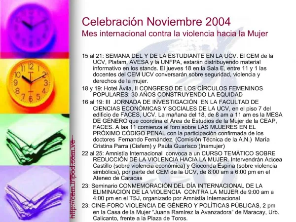 Celebraci n Noviembre 2004 Mes internacional contra la violencia hacia la Mujer