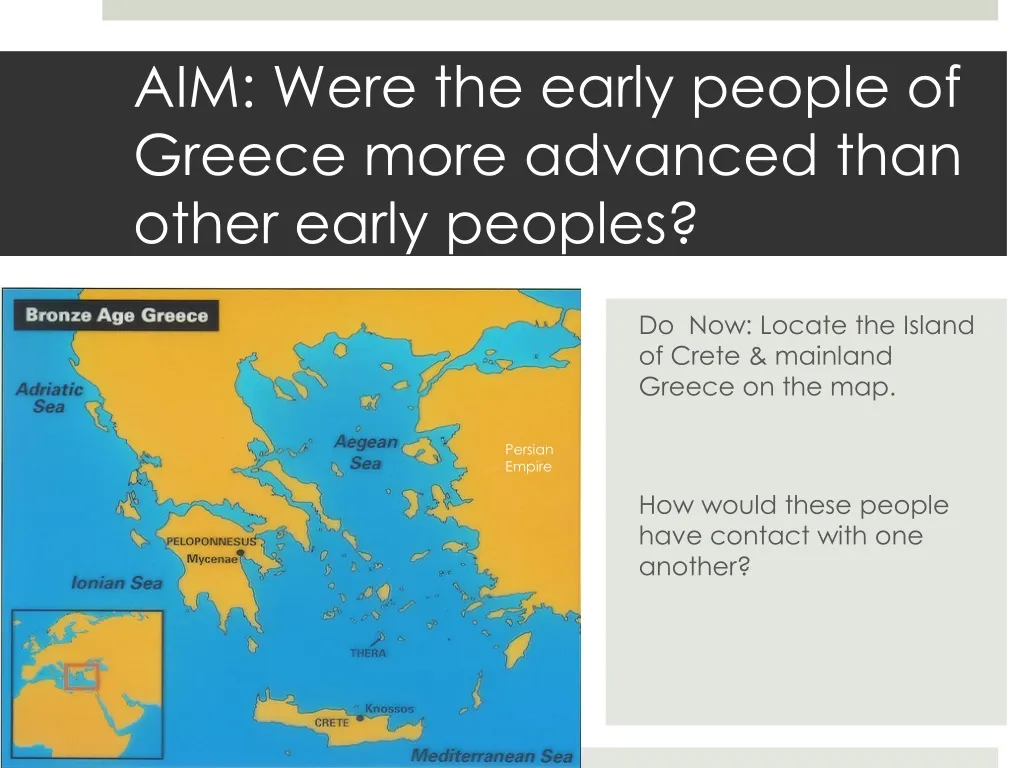 aim were the early people of greece more advanced than other early peoples