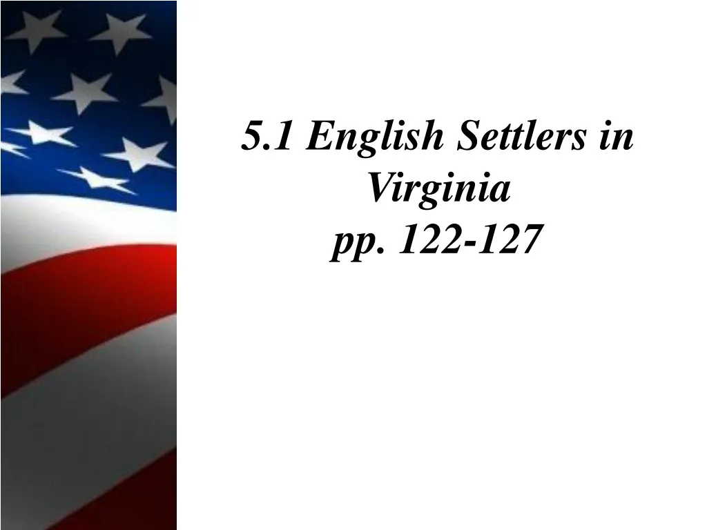 5 1 english settlers in virginia pp 122 127