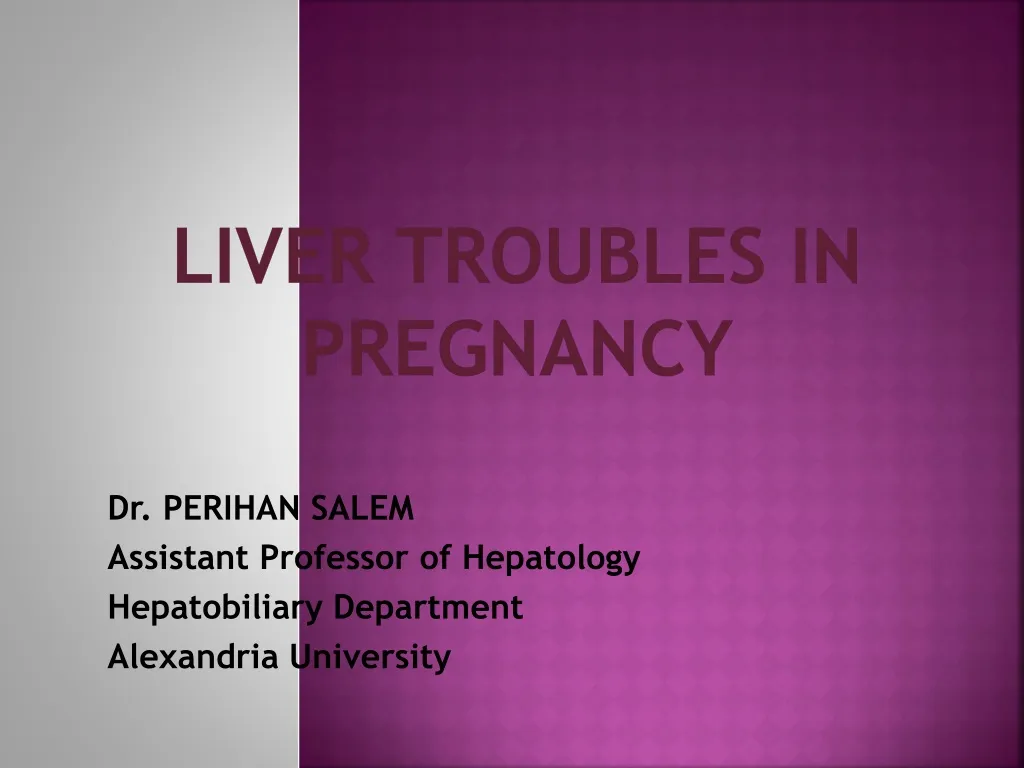 liver troubles in pregnancy