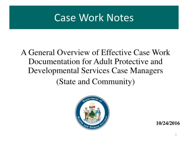 Case Work Notes