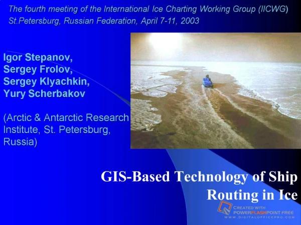 GIS-Based Technology of Ship Routing in Ice