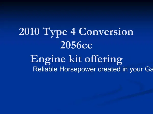 2010 Type 4 Conversion 2056cc Engine kit offering
