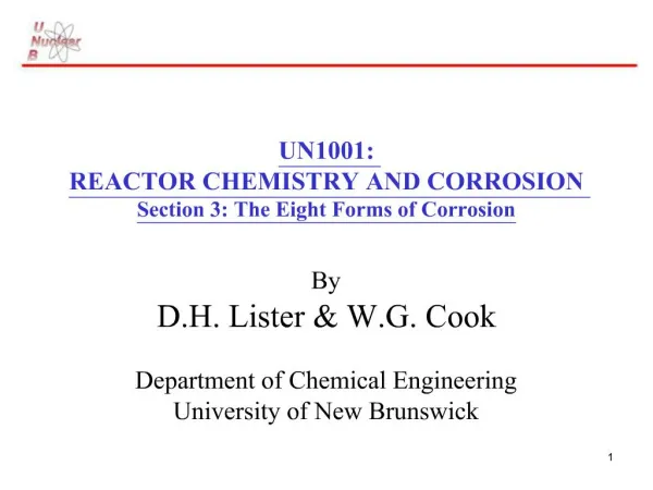 UN1001: REACTOR CHEMISTRY AND CORROSION Section 3: The Eight Forms of Corrosion