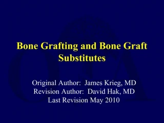 Bone Grafting and Bone Graft Substitutes - slide 1