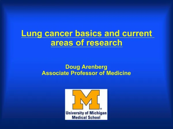Lung cancer basics and current areas of research