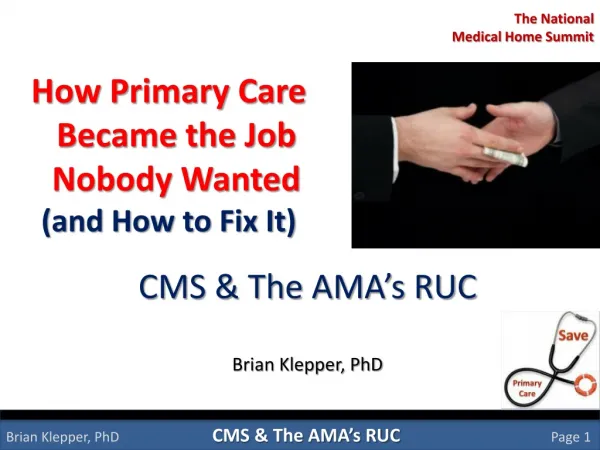 CMS &amp; The AMA’s RUC Brian Klepper, PhD