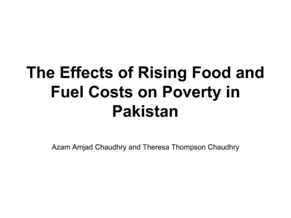 The Effects of Rising Food and Fuel Costs on Poverty in Pakistan
