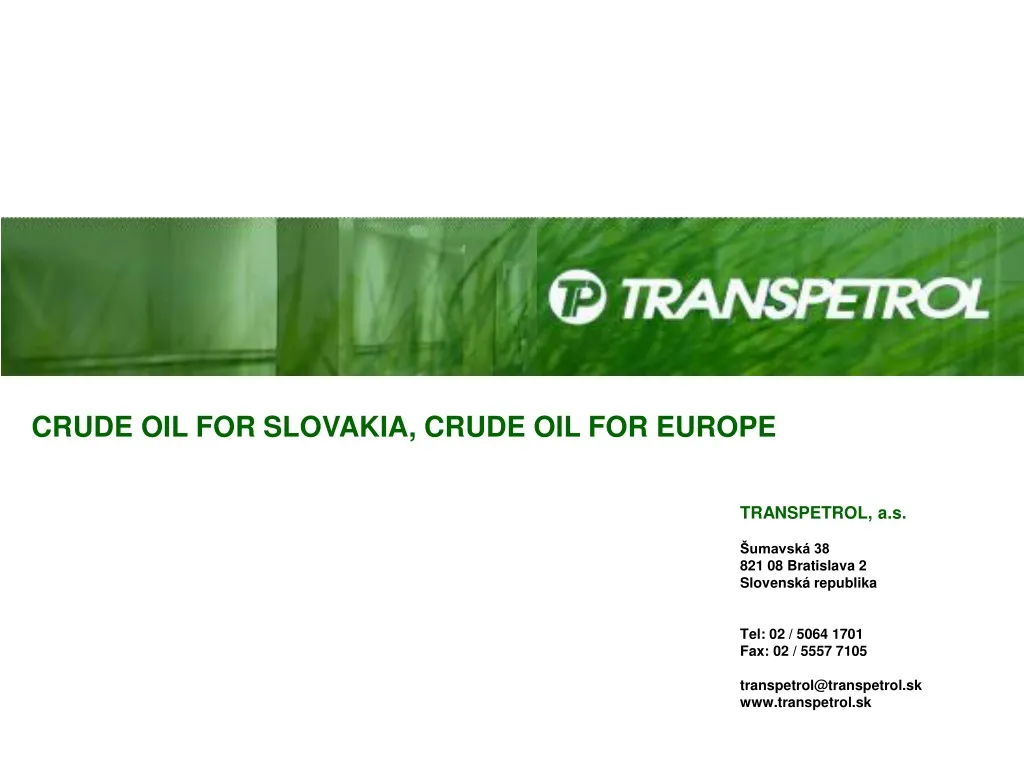 crude oil for slovakia crude oil for europe