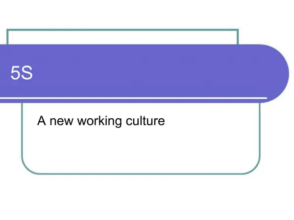 A new working culture