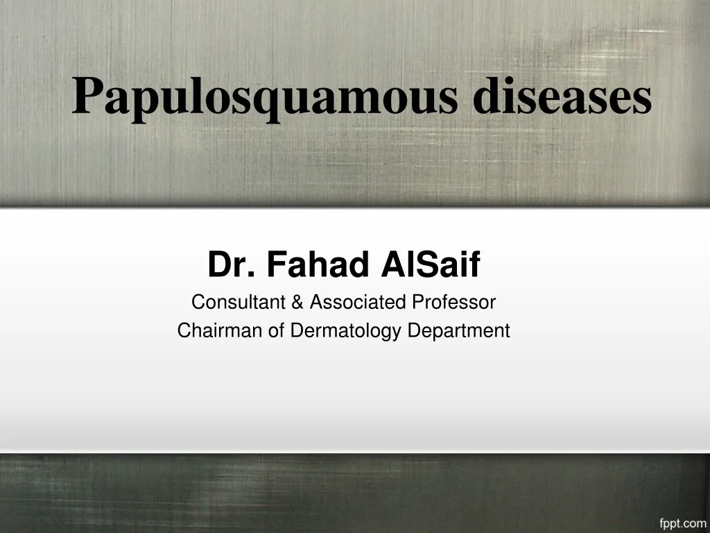 papulosquamous diseases