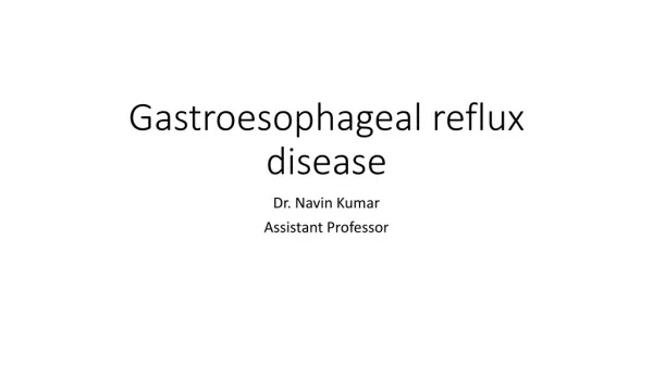 Gastroesophageal reflux disease
