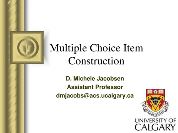Multiple Choice Item Construction