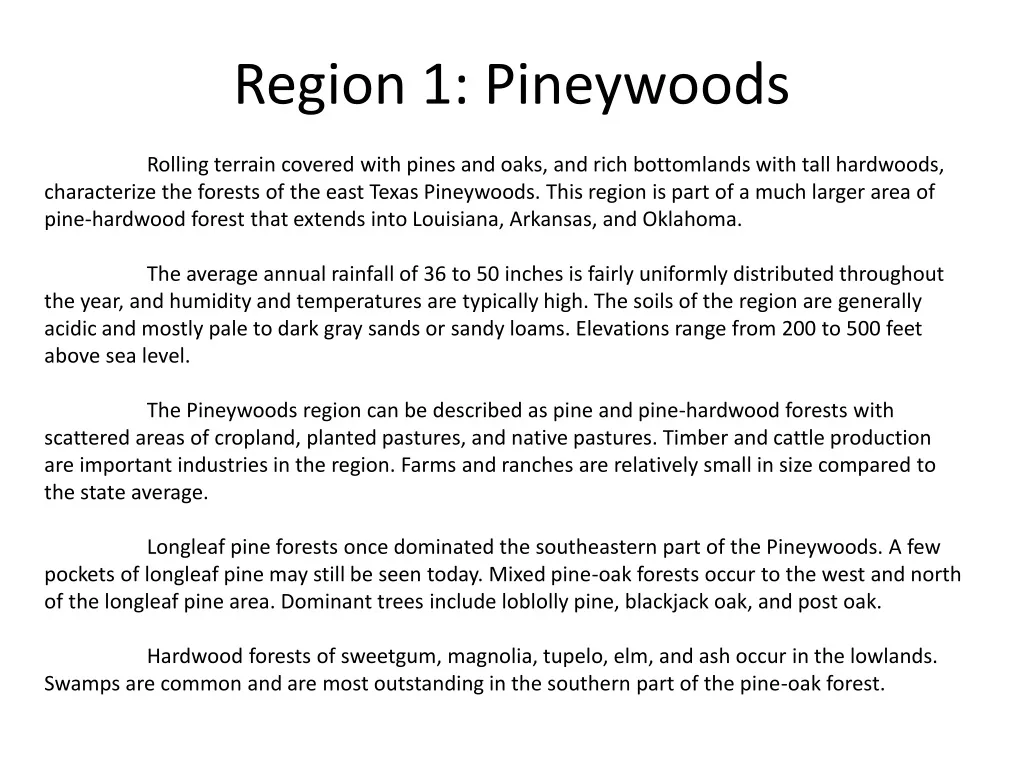 region 1 pineywoods