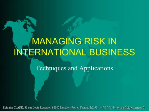 MANAGING RISK IN INTERNATIONAL BUSINESS