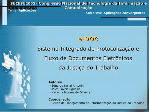 E-DOC Sistema Integrado de Protocoliza o e Fluxo de Documentos Eletr nicos da Justi a do Trabalho