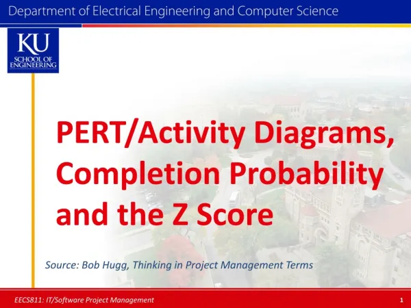 PERT/Activity Diagrams, Completion Probability and the Z Score