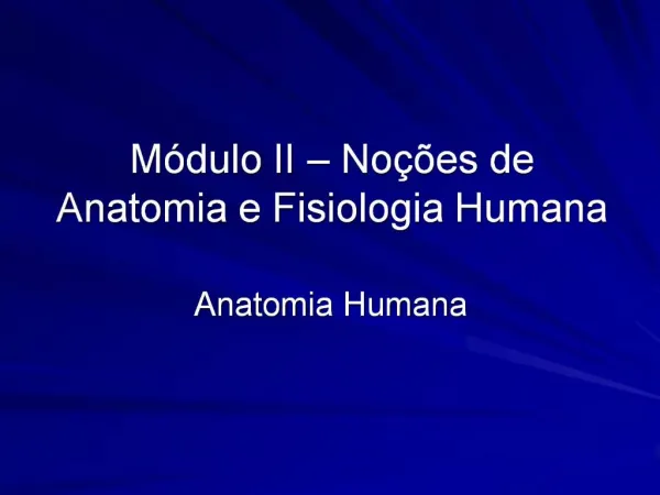 M dulo II No es de Anatomia e Fisiologia Humana