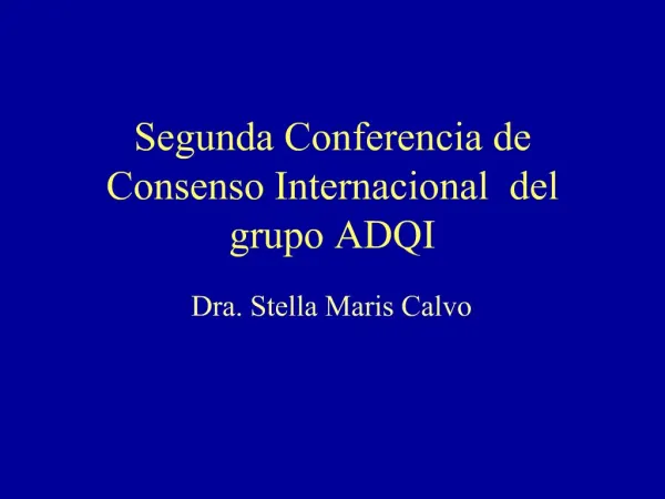Segunda Conferencia de Consenso Internacional del grupo ADQI