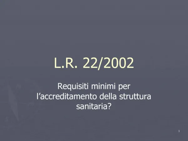 L.R. 22