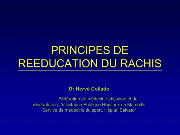 PRINCIPES DE REEDUCATION DU RACHIS