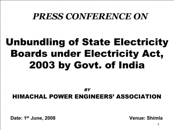 Unbundling of State Electricity Boards under Electricity Act, 2003 by Govt. of India