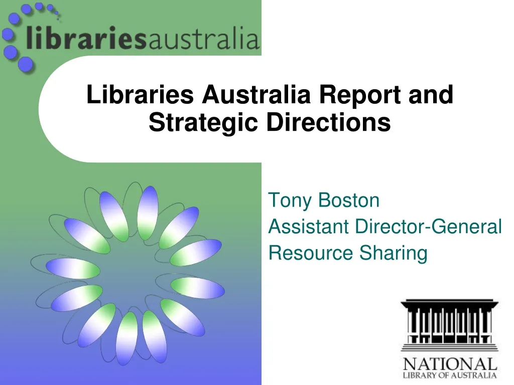 libraries australia report and strategic directions
