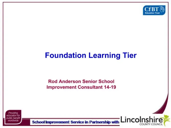 Rod Anderson Senior School Improvement Consultant 14-19