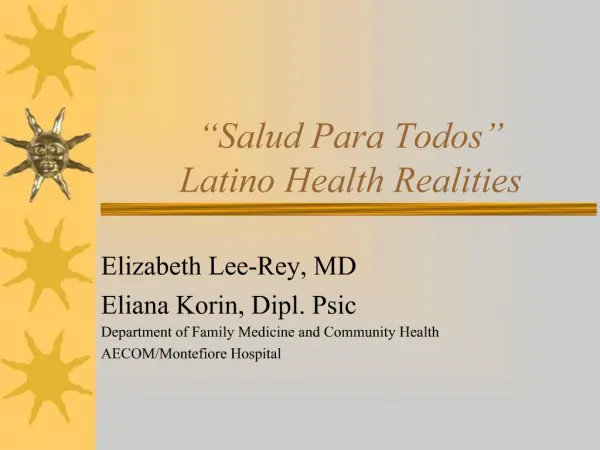 Salud Para Todos Latino Health Realities